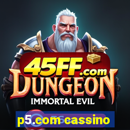 p5.com cassino